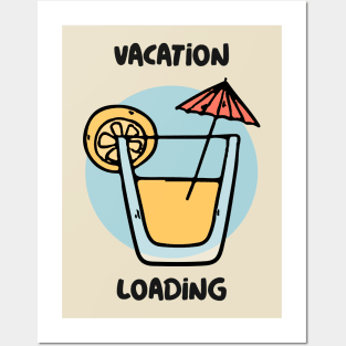 Vacation Loading Posters and Art